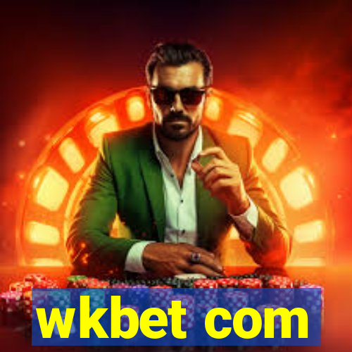 wkbet com